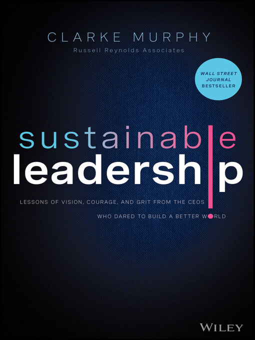 Title details for Sustainable Leadership by Clarke Murphy - Available